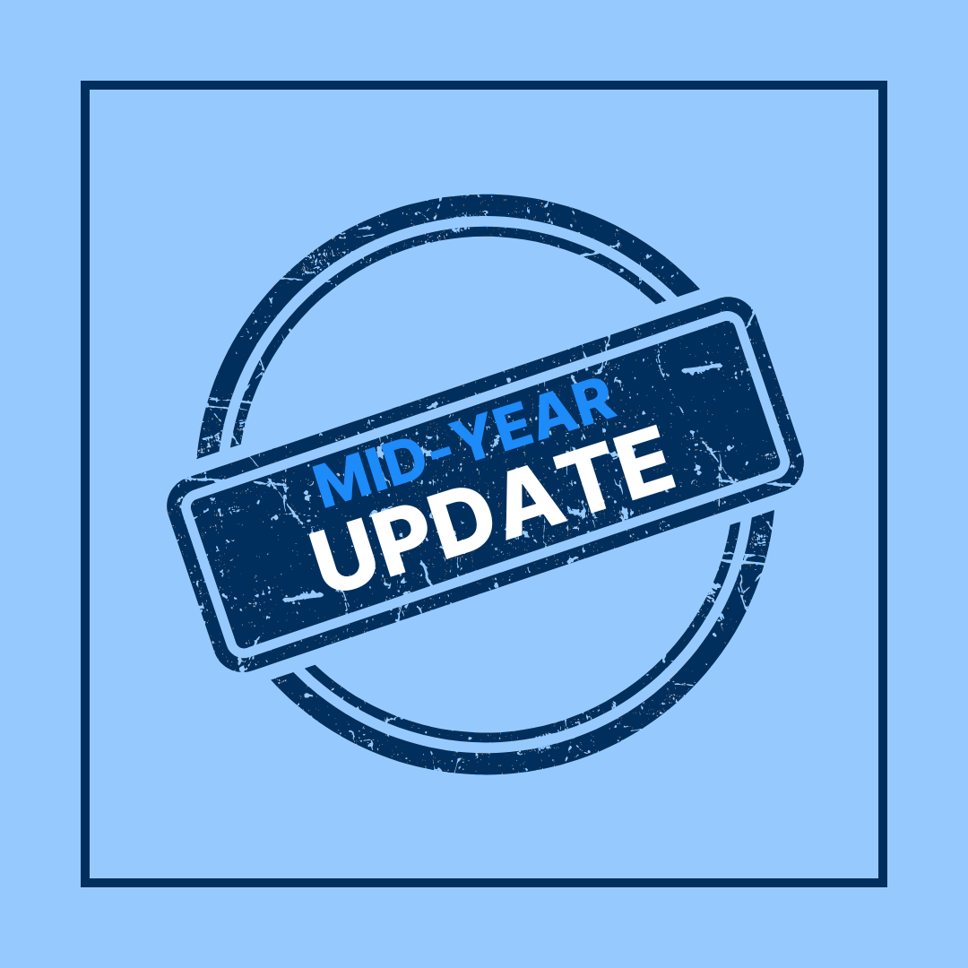 Mid Year Update CLOSED